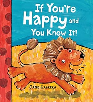 Seller image for If You're Happy and You Know It (Jane Cabrera's Story Time) for sale by WeBuyBooks