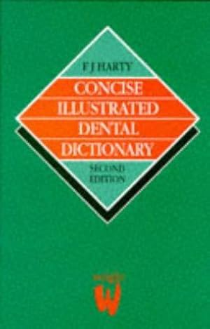 Imagen del vendedor de Concise Illustrated Dental Dictionary a la venta por WeBuyBooks