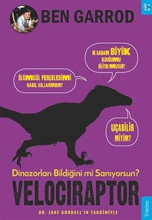 Bild des Verkufers fr Velociraptor: Dinozorlari Bildigini mi Saniyorsun? zum Verkauf von WeBuyBooks