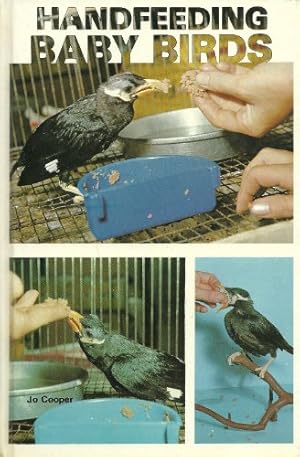 Bild des Verkufers fr Handfeeding Baby Birds zum Verkauf von WeBuyBooks