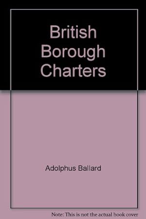 Seller image for British Borough Charters for sale by WeBuyBooks