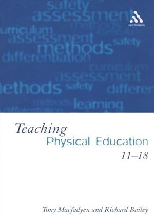 Seller image for Teaching Physical Education 11-18: Perspectives and Challenges for sale by WeBuyBooks