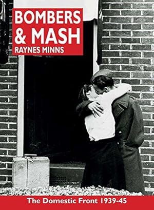 Imagen del vendedor de Bombers and Mash: The Domestic Front 1939-45 a la venta por WeBuyBooks