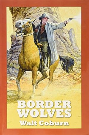 Seller image for Border Wolves for sale by WeBuyBooks