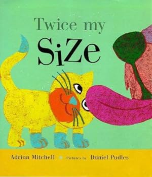 Seller image for Twice My Size for sale by WeBuyBooks