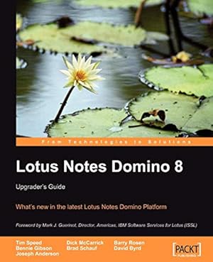 Seller image for Lotus Notes Domino 8: Upgrader's Guide: What's new in the latest Lotus Notes Domino Platform for sale by WeBuyBooks