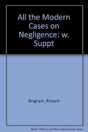 Bild des Verkufers fr All the Modern Cases on Negligence zum Verkauf von WeBuyBooks