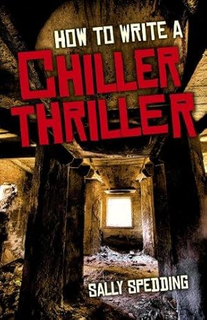 Seller image for How To Write a Chiller Thriller for sale by WeBuyBooks