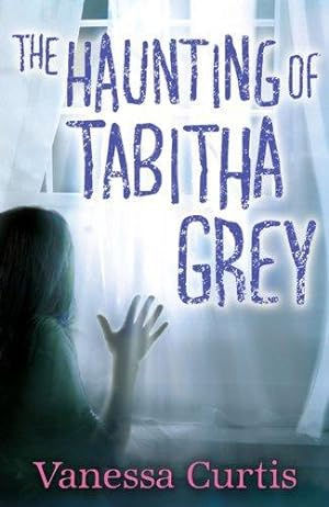 Seller image for The Haunting of Tabitha Grey for sale by WeBuyBooks