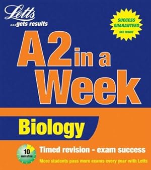 Imagen del vendedor de A2 in a Week: Biology (Revise A2 in a Week S.) a la venta por WeBuyBooks