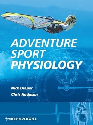 Imagen del vendedor de Adventure Sport Physiology a la venta por WeBuyBooks