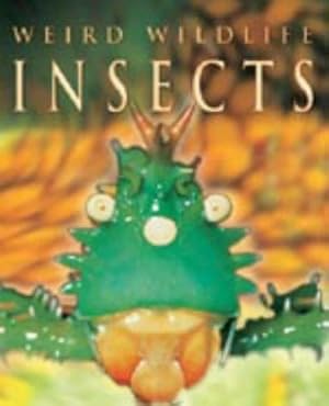 Seller image for WEIRD WILDLIFE INSECTS for sale by WeBuyBooks