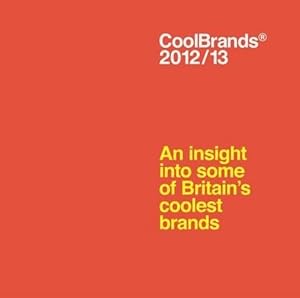 Imagen del vendedor de Coolbrands 2012/13: An Insight into Some of Britain's Coolest Brands (Coolbrands: An Insight into Some of Britain's Coolest Brands) a la venta por WeBuyBooks