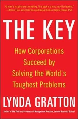 Seller image for The Key: How Corporations Succeed by Solving the World's Toughest Problems (BUSINESS BOOKS) for sale by WeBuyBooks