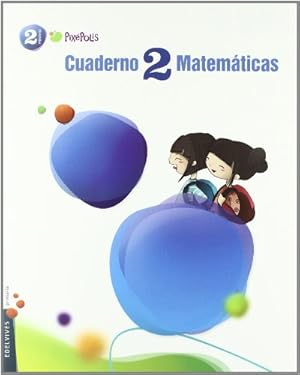 Seller image for Matemticas / Maths: Primaria 2 cuaderno / Elementary Workbook (Pixepolis) for sale by WeBuyBooks