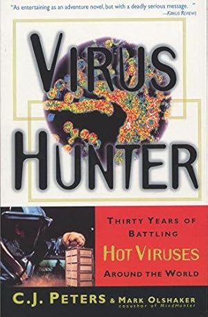 Immagine del venditore per Virus Hunter: Thirty Years of Battling Hot Viruses Around the World venduto da WeBuyBooks