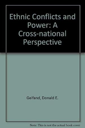 Image du vendeur pour Ethnic Conflicts and Power: A Cross-national Perspective mis en vente par WeBuyBooks