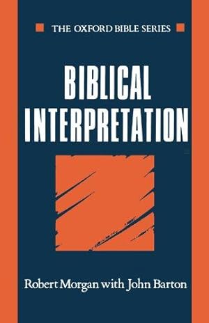 Imagen del vendedor de Biblical Interpretation (Oxford Bible Series) a la venta por WeBuyBooks