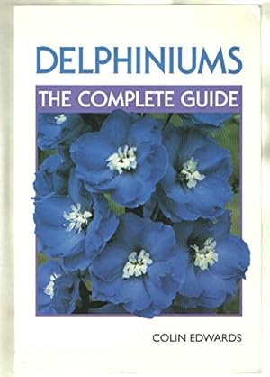 Immagine del venditore per Delphiniums: The Complete Guide venduto da WeBuyBooks