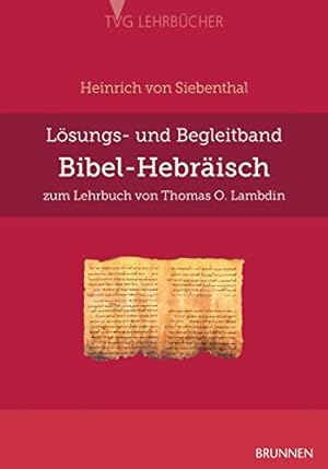 Bild des Verkufers fr Bibel-Hebrisch: Lsungs- und Begleitband zum Verkauf von WeBuyBooks