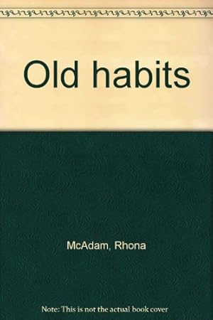 Seller image for Old habits for sale by WeBuyBooks