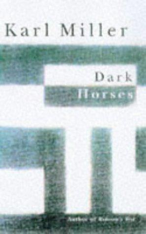 Bild des Verkufers fr Dark Horses. An Experience of Literary Journalism zum Verkauf von WeBuyBooks