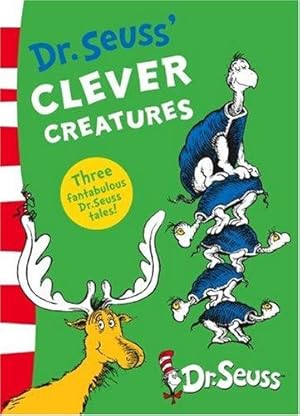 Seller image for Dr. Seuss Clever Creatures: Three books in one for sale by WeBuyBooks