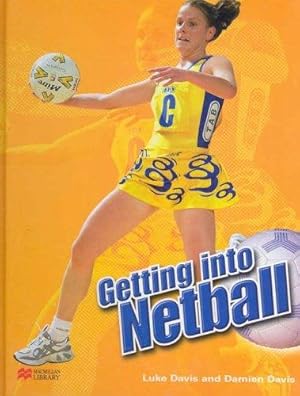 Immagine del venditore per Getting Into: Netball venduto da WeBuyBooks