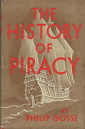 Imagen del vendedor de The History of Piracy a la venta por WeBuyBooks