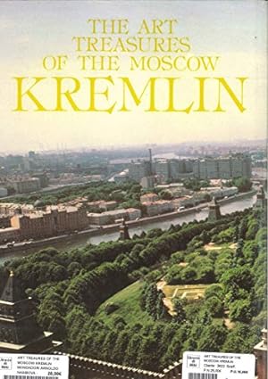Image du vendeur pour THE ART TREASURES OF THE MOSCOW KREMLIN mis en vente par WeBuyBooks