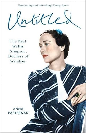 Seller image for Untitled: The Real Wallis Simpson, Duchess of Windsor for sale by WeBuyBooks