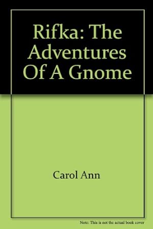 Bild des Verkufers fr Rifka: The Adventures of a Gnome zum Verkauf von WeBuyBooks