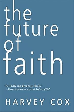 Seller image for Future of Faith The for sale by WeBuyBooks