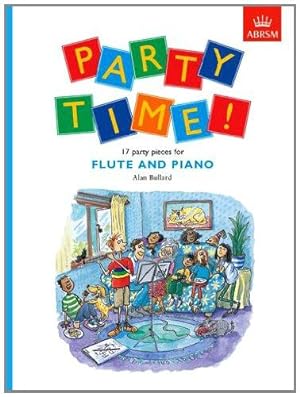 Seller image for Party Time! 17 party pieces for flute and piano for sale by WeBuyBooks