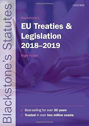 Immagine del venditore per Blackstone's EU Treaties & Legislation 2018-2019 (Blackstone's Statute Series) venduto da WeBuyBooks