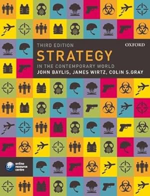 Imagen del vendedor de Strategy in the Contemporary World: An Introduction to Strategic Studies a la venta por WeBuyBooks