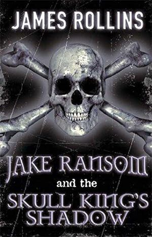 Imagen del vendedor de Jake Ransom and the Skull King's Shadow a la venta por WeBuyBooks