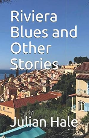 Seller image for Riviera Blues and Other Stories for sale by WeBuyBooks