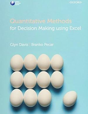 Imagen del vendedor de Quantitative Methods for Decision Making Using Excel a la venta por WeBuyBooks