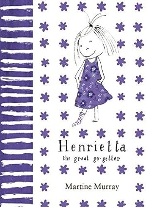 Bild des Verkufers fr Henrietta (the great go-getter) zum Verkauf von WeBuyBooks