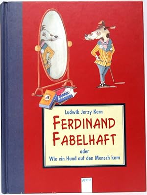 Ferdinand Fabelhaft oder wie ein Hund auf den Mensch kam. Aus dem Polnischen von Christa Vogel.