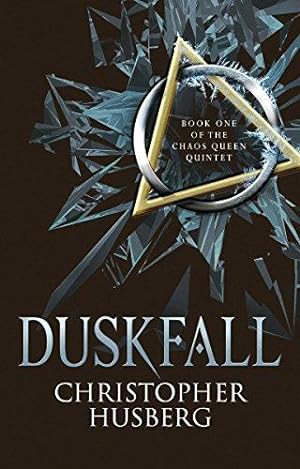 Seller image for Duskfall (Chaos Queen 1): Book One of the Chaos Queen Quintet: Book 1 for sale by WeBuyBooks