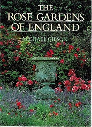 Seller image for The Rose Gardens of England for sale by WeBuyBooks