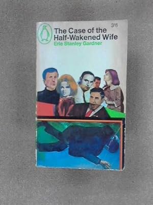 Seller image for The Case Of The Half-Wakened Wife for sale by WeBuyBooks