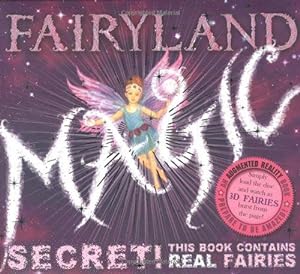 Bild des Verkufers fr Fairyland Magic (Augmented Reality Book) zum Verkauf von WeBuyBooks