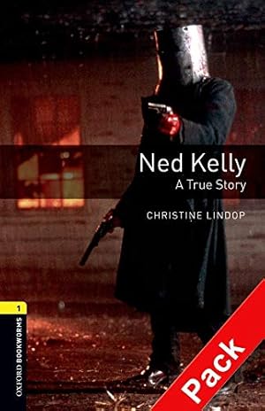 Immagine del venditore per Oxford Bookworms Library: Level 1:: Ned Kelly: A True Story audio CD pack: 400 Headwords (Oxford Bookworms ELT) venduto da WeBuyBooks