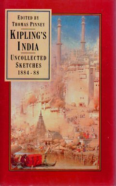 Imagen del vendedor de Kipling's India: Uncollected Sketches, 1884-88 a la venta por WeBuyBooks