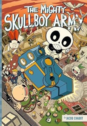 Bild des Verkufers fr The Mighty Skullboy Army Volume 1 zum Verkauf von WeBuyBooks