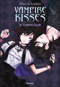 Image du vendeur pour Coffin club. Vampire kisses mis en vente par WeBuyBooks