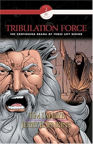 Seller image for Tribulation Force Graphic Novel: The Continuing Drama of Those Left behind (LEFT BEHIND (GRAPHIC NOVELS)) for sale by WeBuyBooks